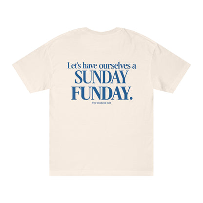 SUNDAY FUNDAY TEE