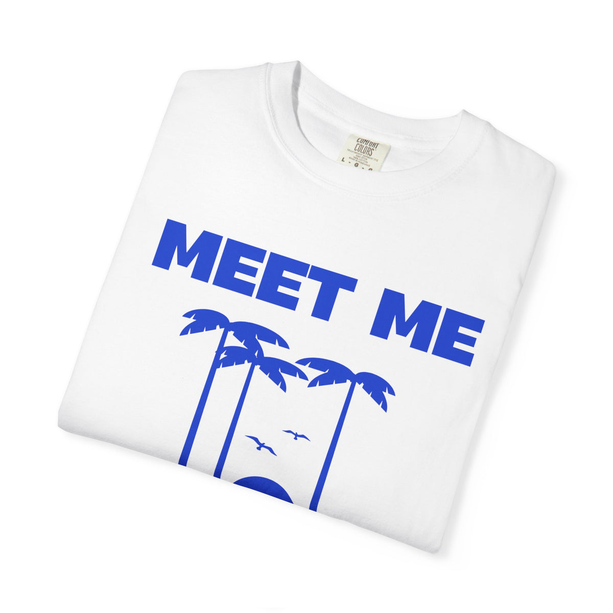 MEET ME AT THE BEACH TEE
