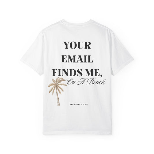 EMAIL FINDS ME TEE