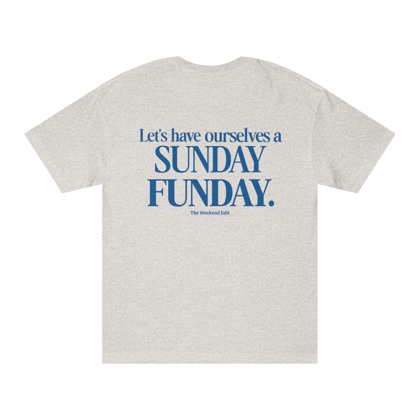 SUNDAY FUNDAY TEE