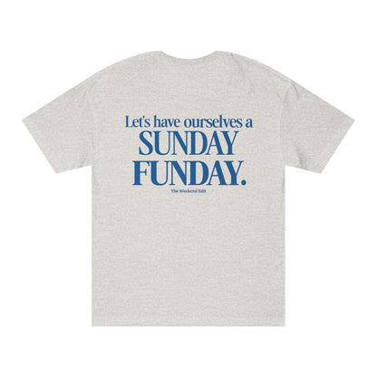 SUNDAY FUNDAY TEE