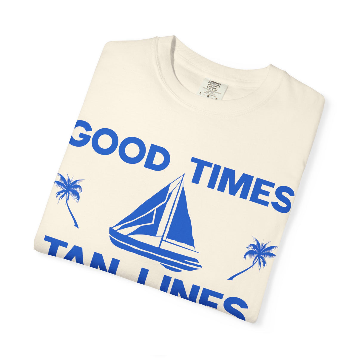 GOOD TIMES TEE