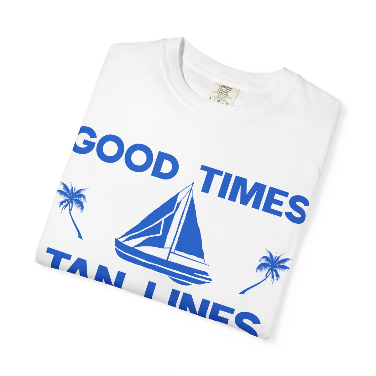GOOD TIMES TEE
