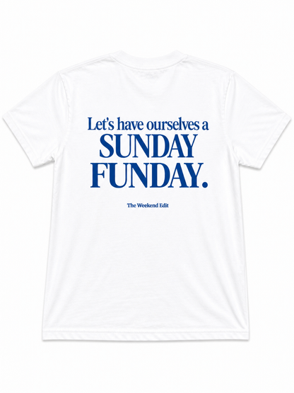 SUNDAY FUNDAY TEE