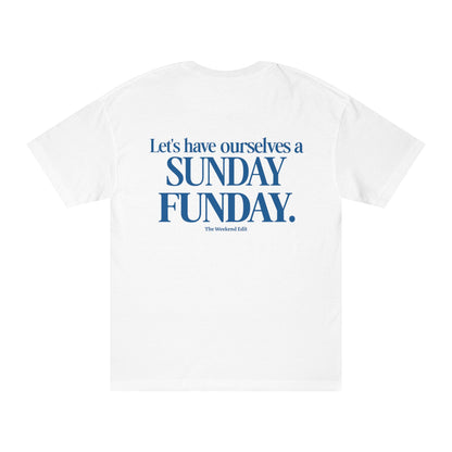 SUNDAY FUNDAY TEE