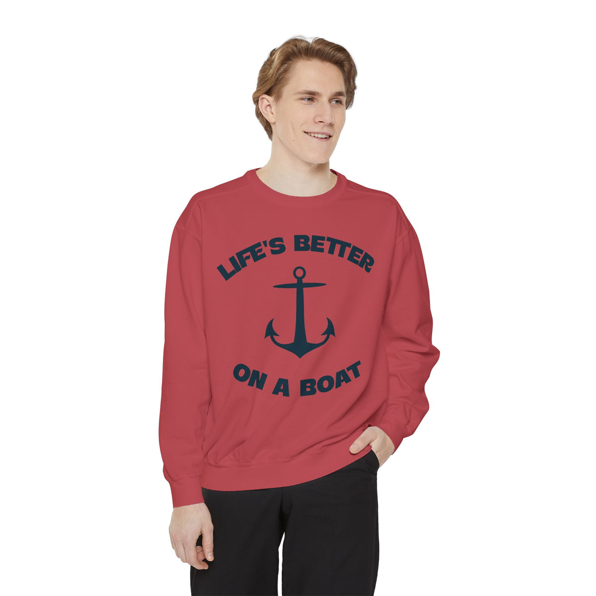 LIFES'S BETTER ON A BOAT CREW